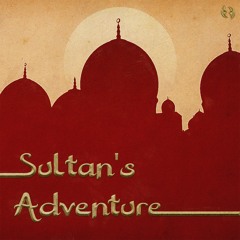 Sultan's Adventure
