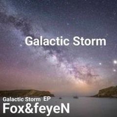 Fox&feyeN - Galactic Storm