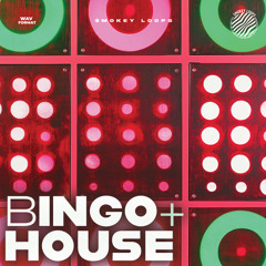 SMOKEY LOOPS - Bingo House
