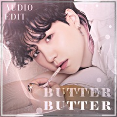 Butter - BTS audio edit [use 🎧!]