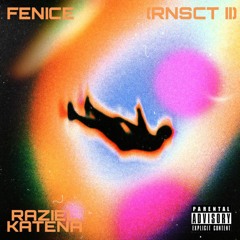 Zuweita x Raziel - Fenice (RNSCT II)