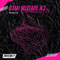 D3MI MIXTAPE #3 'ALLROUND'