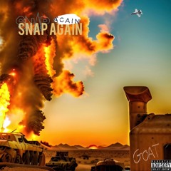 SNAP AGAIN (Prod. DJTRAY)