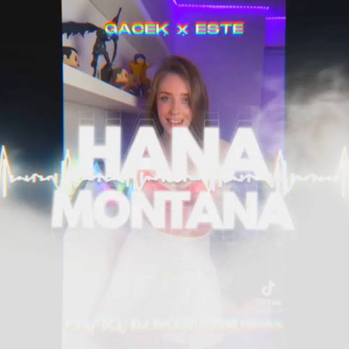 HANA MONTANA