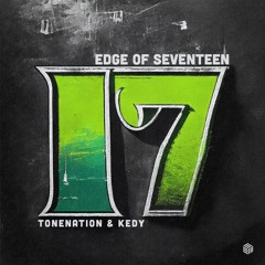 ToneNation & KEDY - Edge Of Seventeen
