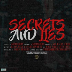 Kemmi Qon - Secrets X Lies (Prod. By Ace On Da Traq).mp3
