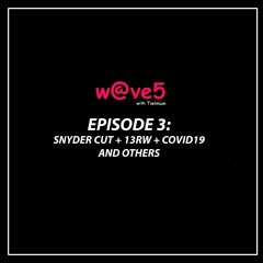 ДУГААР #3: SNYDER CUT + 13RW + COVID19 AND OTHERS