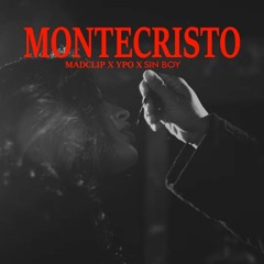 Montecristo (Mad Clip ft. Sin Boy , Ypo)
