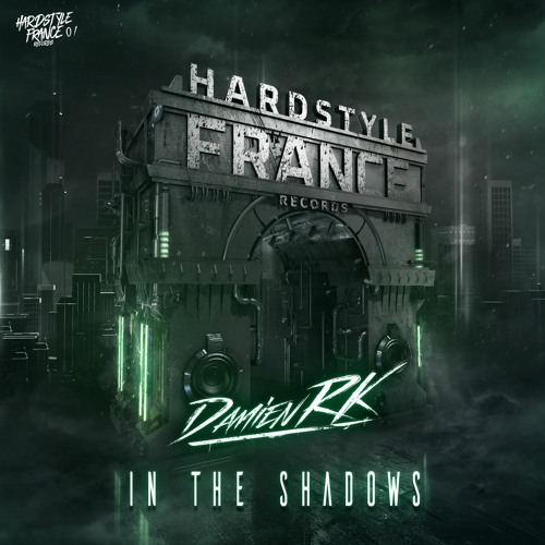 Damien RK - IN THE SHADOWS (Radio Edit) [HSF01]