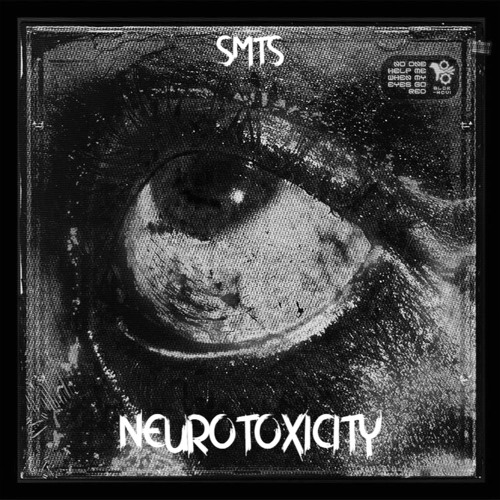 SMTS - NEUROTOXICITY [FREE DL]