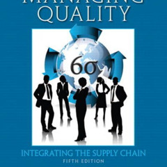 Get EPUB 🎯 Managing Quality: Integrating the Supply Chain (5th Edition) by  S. Thoma