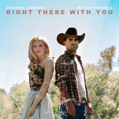 Right There With You (feat. Mitch Rossell)