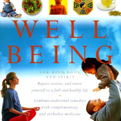 [DOWNLOAD] PDF √ Illustrated Encyclopedia of Well-Being: For Mind, Body, and Spirit b