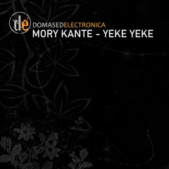 Mory Kante - Yeke Yeke (Domased Electronica Short)