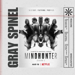 Gray Spinel - Mindhunter