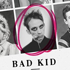 Access [EPUB KINDLE PDF EBOOK] Bad Kid: A Memoir (P.S. (Paperback)) by  David Crabb ✉️