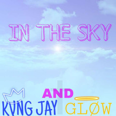 GL0W / in the sky feat XXKVNGJAYXX