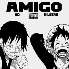 feat KILSERS-AMIGO