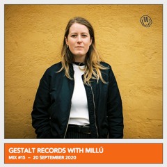 Gestalt Records with Millú