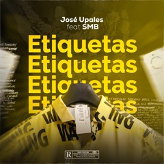 José Upales x SMB Music - Etiquetas (Prod Dji One).mp3