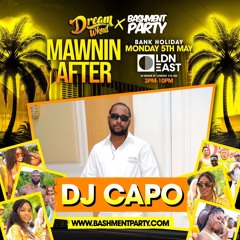 DREAM WKND X BASHMENT PARTY UK - MAWNIN AFTER DAY PARTY LIVE AUDIO FT DJ JUVEY