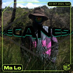 MEGANESIA w. Ma Lo - 22 October 2021
