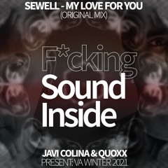 Sewell . MY LOVE FOR YOU (Original Mix)
