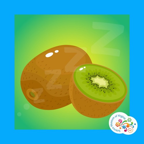 Stream Question Your World Can kiwi fruits help us sleep? by