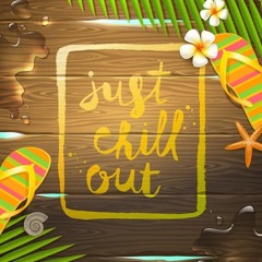 Just Chill Out - DJ MAGIC FINGER