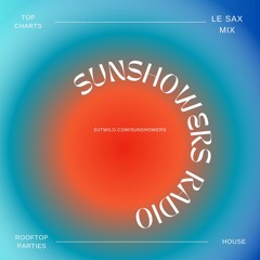 Le Sax Mix | Sunshowers Radio