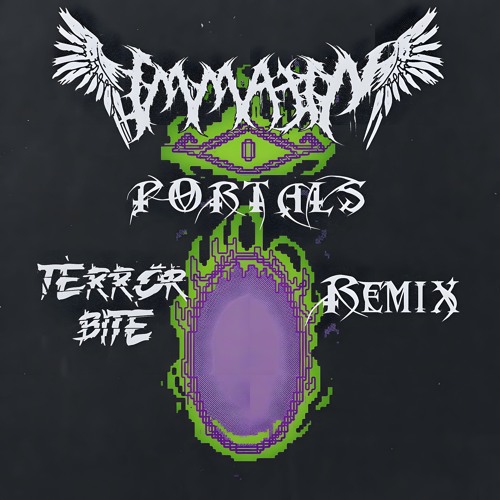 Portals (Terror Bite Remix)