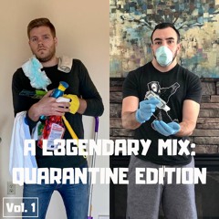A L3GENDARY Mix: Quarantine Edition