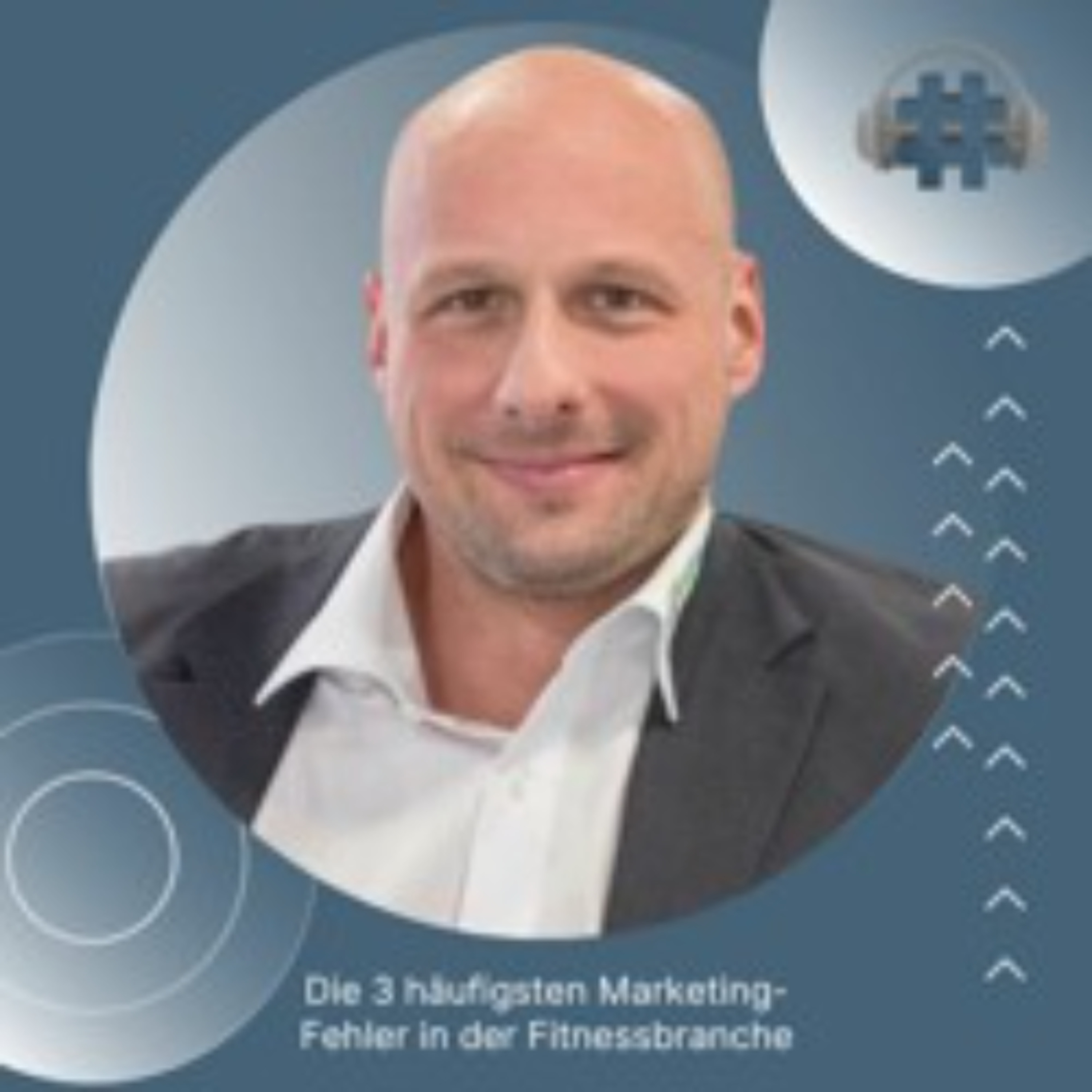 Folge 115 - Die 3 häufigsten Marketing-Fehler in der Fitnessbranche episode artwork