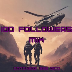 100 FOLLOWERSMIX CATCHERZ B2B RICO