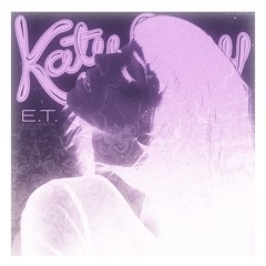 Katy Perry - E.T. (HydraDubz Remix)