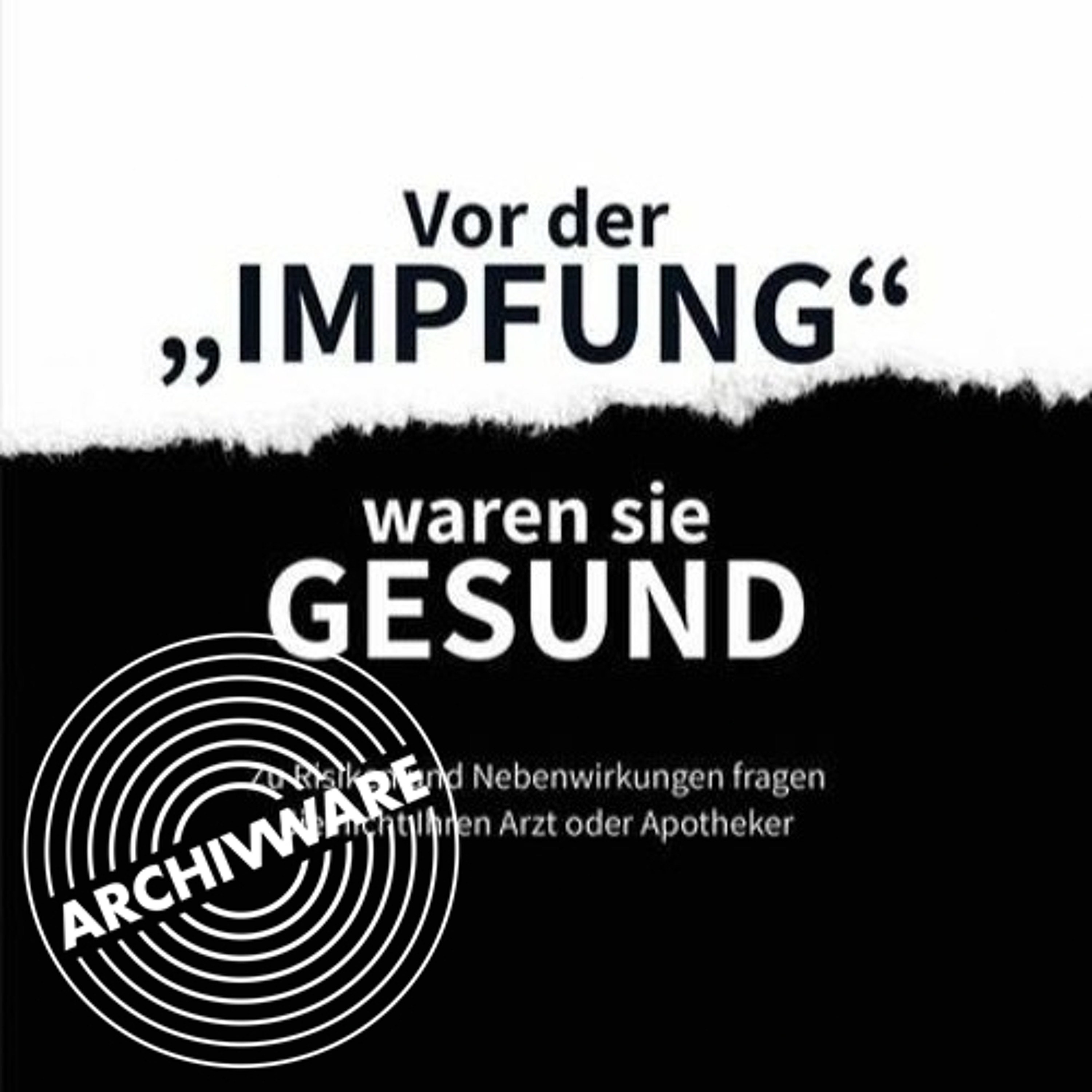 ArchivWare vom 10.10.2022: Von Risiken und Nebenwirkungen - war's doch ein Fluch?
