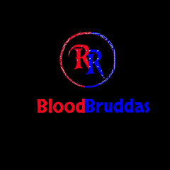 Blood Bruddahs Ft. Chubbz &Rocket