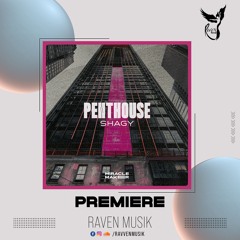PREMIERE: SHAGY - Penthouse [Miracle Maker Records]