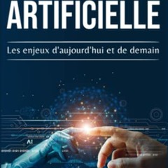 Télécharger eBook L'intelligence Artificielle: Les enjeux d'aujourd'hui et de demain (Les technologies du futur) (French Edition) PDF EPUB - 7f6aklh9IH