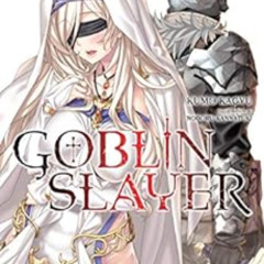 Read EPUB ✔️ Goblin Slayer, Vol. 8 (light novel) (Goblin Slayer (Light Novel)) by Kum