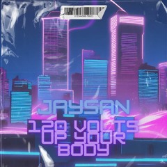 Premiere: Jaysan - 120 Volts Up Your Body [Free Download]