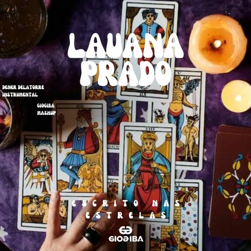 Lauana Prado - Escrito Nas Estrelas (GioGiba Mash) FREEDOWNLOAD