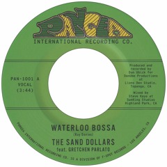 The Sand Dollars - "Waterloo Bossa (feat. Gretchen Parlato)"
