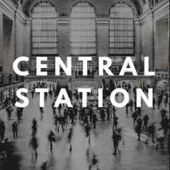 CENTERAL STATION (TRAIN STATION PART 2 ) PROD. CRXN J
