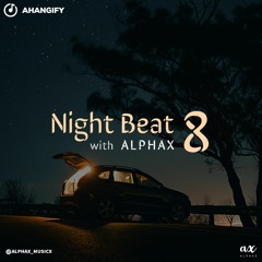 Alphax - Night Beat 8