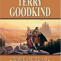 [VIEW] EBOOK ✔️ Stone of Tears (Sword of Truth Series, 2) by  Terry Goodkind &  Jim B