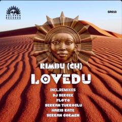 Rimbu (CH) - Lovedu (Floyo Remix)