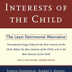 View EPUB 📔 The Best Interests of the Child: The Least Detrimental Alternative by  J