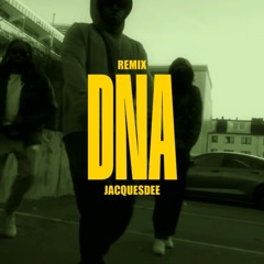 DNA (bobbyezz) - REMIX BY JAQDEE
