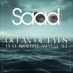 Ocean of Eyes (feat. Shafqat Amanat Ali)